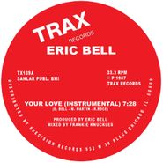 Eric Bell, Your Love (12")