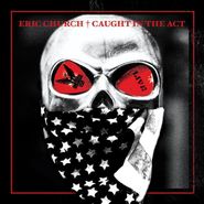 Eric Church, Caught In The Act Live (LP)
