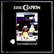 Eric Clapton, No Reason To Cry (CD)