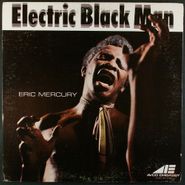 Eric Mercury, Electric Black Man (LP)