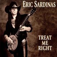 Eric Sardinas, Treat Me Right (CD)