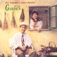 Eric Tingstad and Nancy Rumbel, In The Garden (CD)