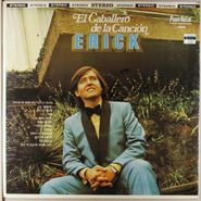 Erick, El Caballero de la Cancion