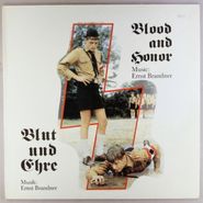 Ernst Brandner, Blood And Honor [OST] (LP)