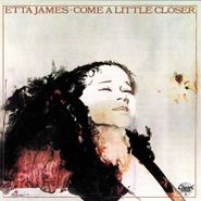 Etta James, Come A Little Closer (CD)