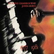 Eugene Chadbourne, 1977-1981 [Italian Issue] (CD)