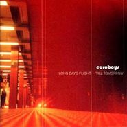 Euro Boys, Long Day's Flight 'Till Tomorrow (CD)