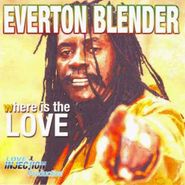 Everton Blender, Where Is The Love (CD)