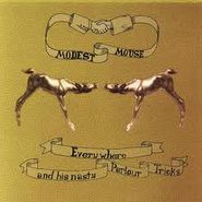 Modest Mouse, Everywhere & His Nasty Parlor Tricks (CD)