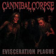 Cannibal Corpse, Evisceration Plague (CD)