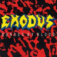 Exodus, Bonded By Blood (CD)