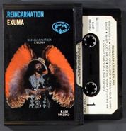 Exuma, Reincarnation (Cassette)