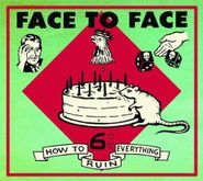 Face To Face, How To Ruin Everything (CD)