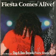 Various Artists, Fiesta Comes Alive: The Best Of Slap A Ham Records Fiesta Grande #1-5 (LP)