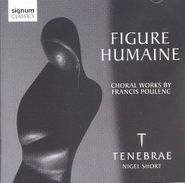 Francis Poulenc, Figure Humaine: Choral Works By Poulenc [Import] (CD)