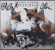 Filthy Friends, Invitation [Autographed] (CD)