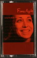 Fiona Apple, When The Pawn... (Cassette)