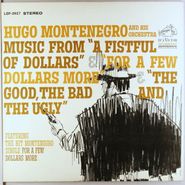Hugo Montenegro & His Orchestra, Music from "A Fistful Of Dollars" & "For A Few Dollars More" & "the Good, The Bad & The Ugly' (LP)