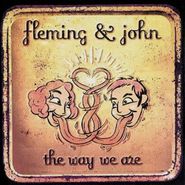 Fleming And John, The Way We Are (CD)