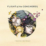 Flight Of The Conchords, I Told You I Was Freaky (CD)