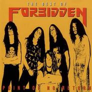 Forbidden, Point Of No Return - The Best Of Forbidden (CD)