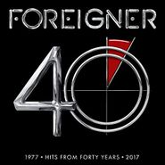 Foreigner, Forty Hits From Forty Years: 1977-2017 [Limited Edtion] (CD)