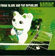 Frank Black and The Catholics, Nadine (CD)