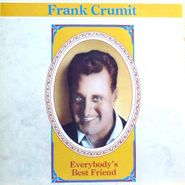 Frank Crumit, Everybody's Best Friend (CD)