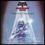 Frank Marino & Mahogany Rush, Tales of The Unexpected (CD)