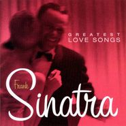 Frank Sinatra, Greatest Love Songs (CD)