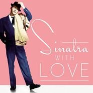 Frank Sinatra, Sinatra With Love (CD)