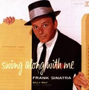 Frank Sinatra, Swing Along With Me (CD)