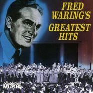 Fred Waring, Greatest Hits (CD)