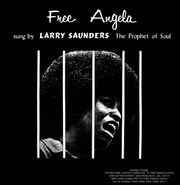 Larry Saunders, Free Angela (LP)