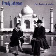 Freedy Johnston, This Perfect World (CD)