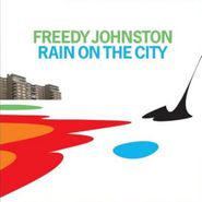Freedy Johnston, Rain On The City (CD)