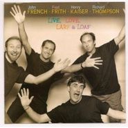 John French, Live Love Larf & Loaf (CD)