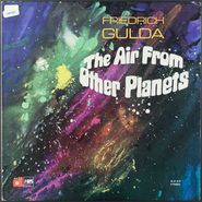 Friedrich Gulda, The Air From Other Planets [Japanese Issue] (LP)