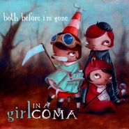 Girl In A Coma, Both Before I'm Gone (CD)