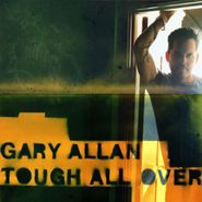 Gary Allan, Tough All Over (CD)