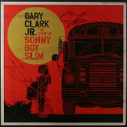 Gary Clark Jr., The Story Of Sonny Boy Slim [Autographed] (LP)