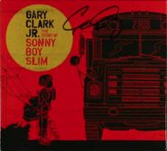 Gary Clark Jr., The Story Of Sonny Boy Slim [Signed] (CD)