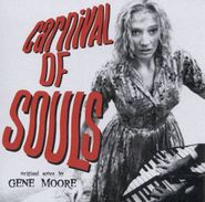 Gene Moore, Carnival Of Souls (1962 Film) [Score] (CD)