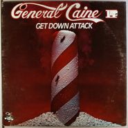 General Caine, Get Down Attack (LP)