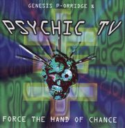 Genesis P-Orridge, Force The Hand Of Chance (CD)