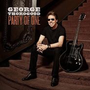 George Thorogood, Party Of One (CD)