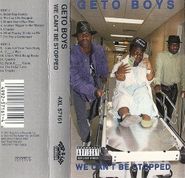 Geto Boys, We Can't Be Stopped (Cassette)