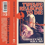 Ghostface Killah, Twelve Reasons To Die (Cassette)