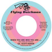 Gil Scott-Heron, When You Are Who You Are / Free Will (7")