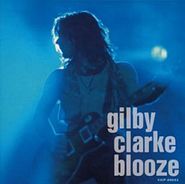 Gilby Clarke, Blooze EP [Import] (CD)